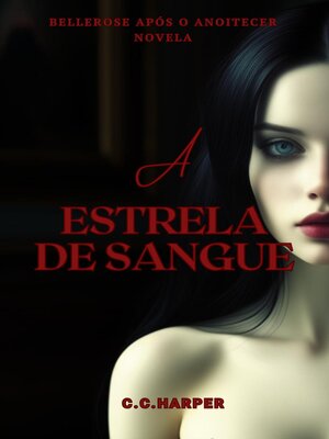 cover image of A Estrela de Sangue